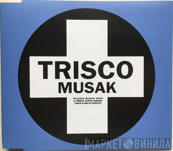  Trisco  - Musak