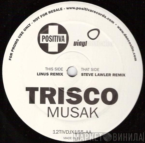 Trisco  - Musak