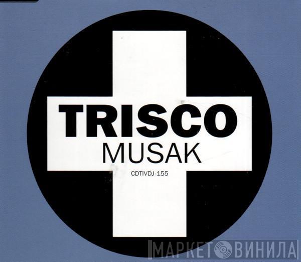  Trisco  - Musak