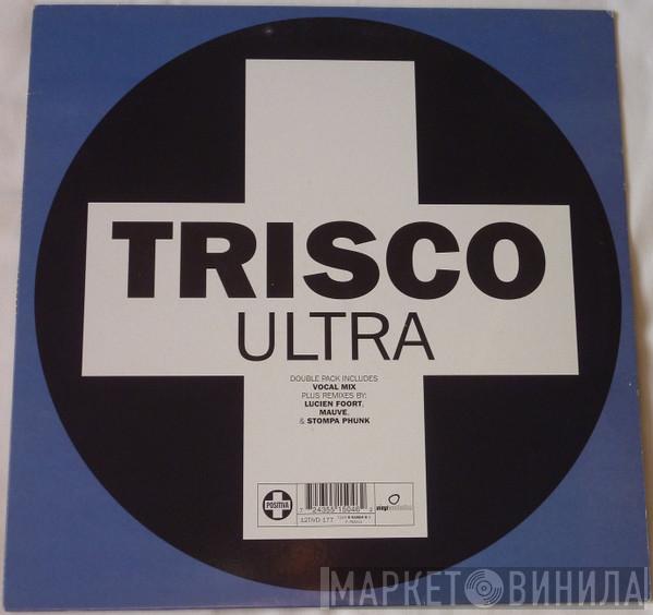  Trisco  - Ultra