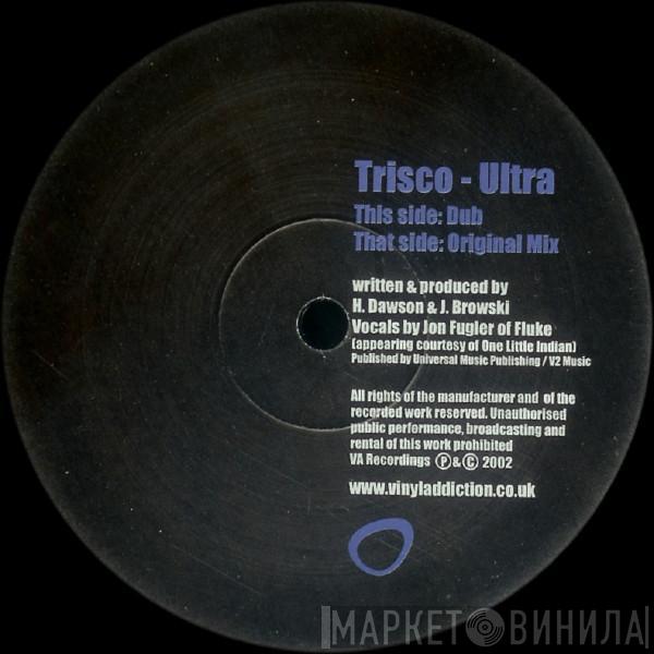 Trisco - Ultra