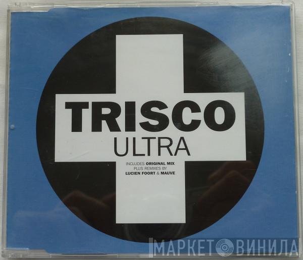  Trisco  - Ultra