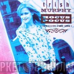 Trish Murphy - Hocus Pocus (Concession Stand Song)