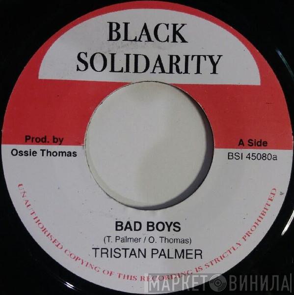  Tristan Palmer  - Bad Boys