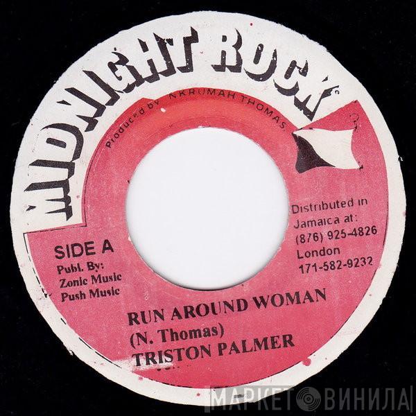 Tristan Palmer - Run Around Woman