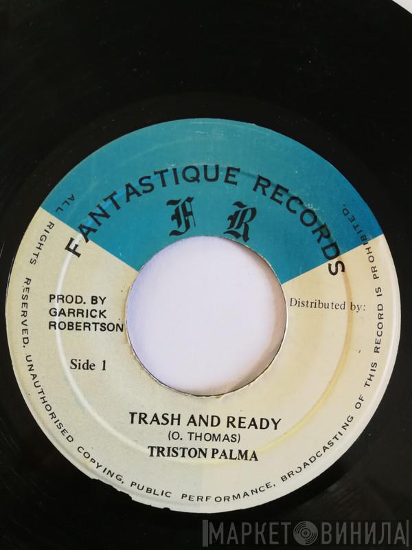 Tristan Palmer - Trash And Ready