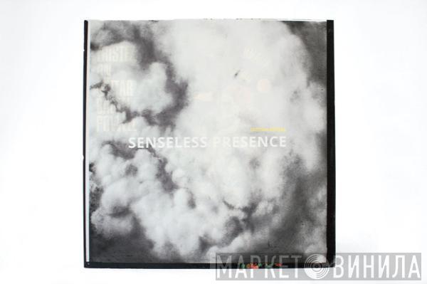 Tristan Rêverb - Senseless Presence
