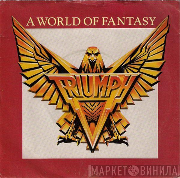 Triumph  - A World Of Fantasy