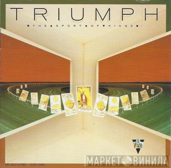 Triumph   - The Sport Of Kings