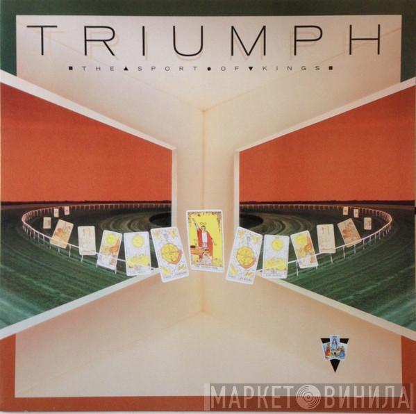  Triumph   - The Sport Of Kings