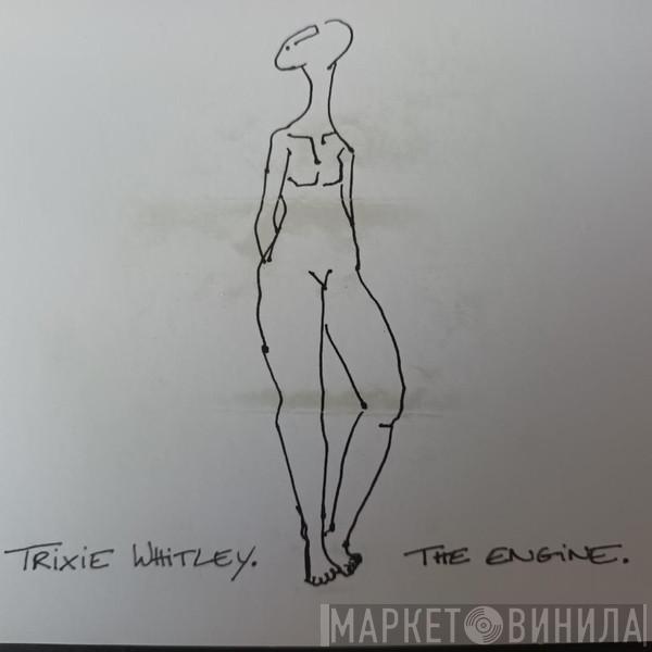  Trixie Whitley  - The Engine