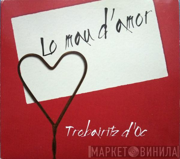 Trobairitz D'Oc, Claudio Carboni - Lo Mau D'Amor