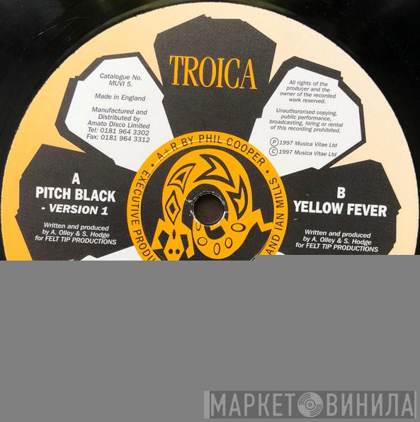 Troica - Pitch Black / Yellow Fever