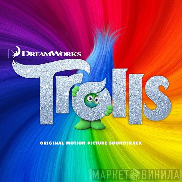  - Trolls (Original Motion Picture Soundtrack)