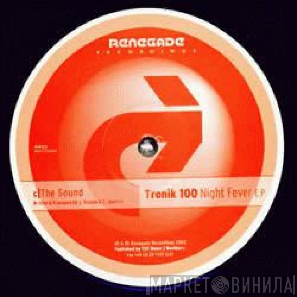 Tronik 100 - Night Fever E.P