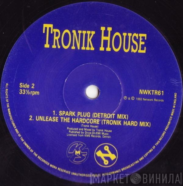 Tronikhouse - Straight Outta Hell
