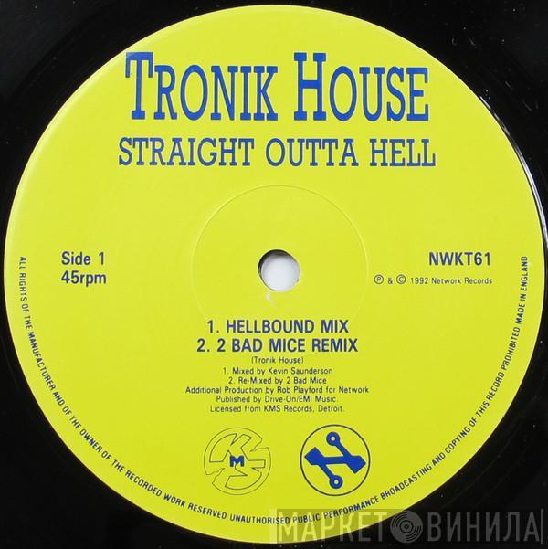 Tronikhouse - Straight Outta Hell
