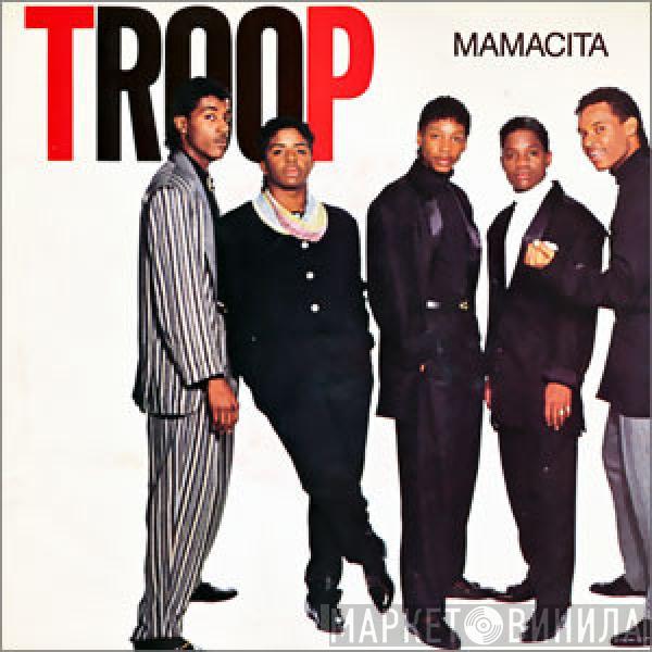 Troop  - Mamacita