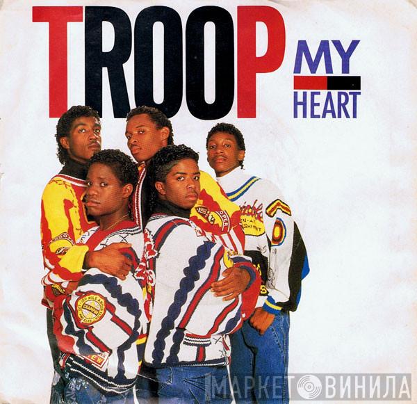  Troop   - My Heart