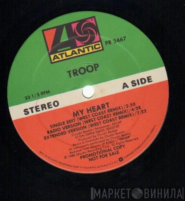  Troop   - My Heart