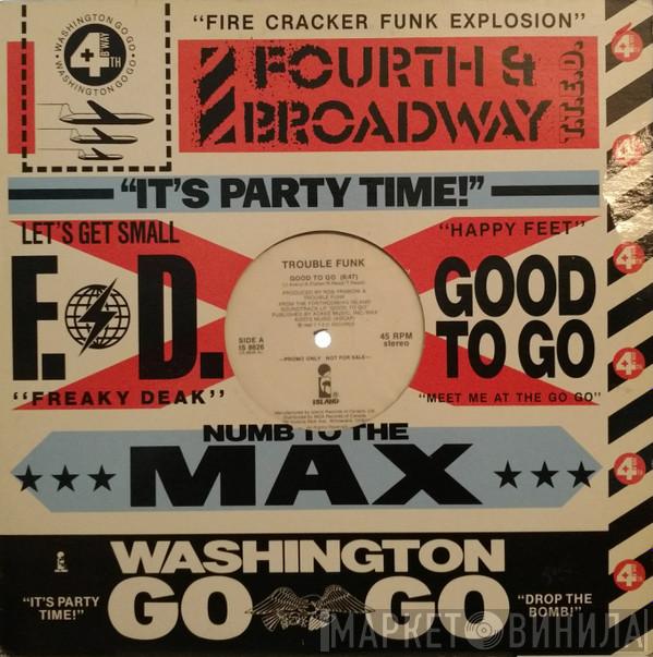  Trouble Funk  - Good To Go