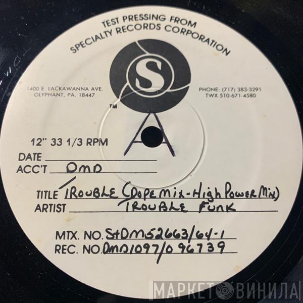  Trouble Funk  - Trouble