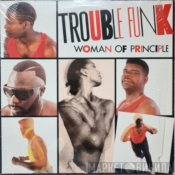  Trouble Funk  - Woman Of Principle