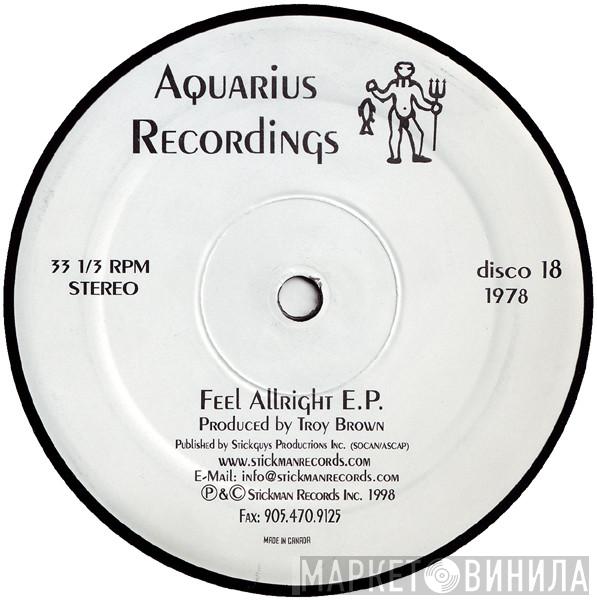 Troy Brown - Feel Allright E.P.