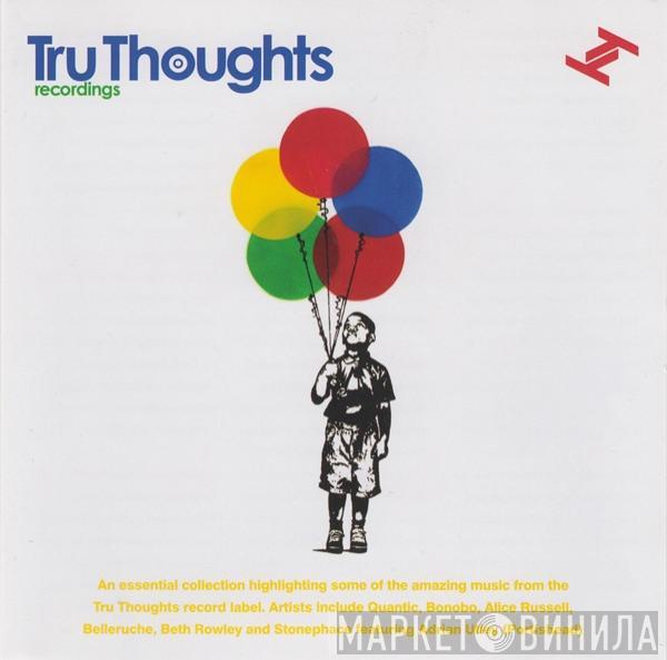  - Tru Thoughts Compilation
