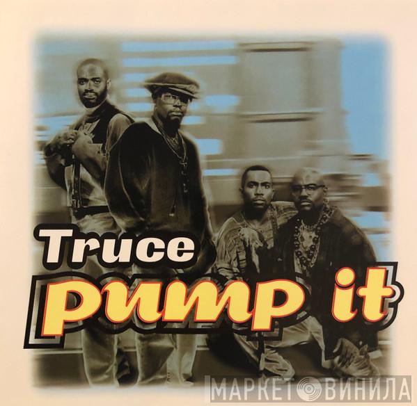  Truce   - Pump It