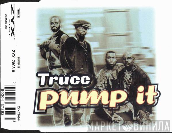  Truce   - Pump It