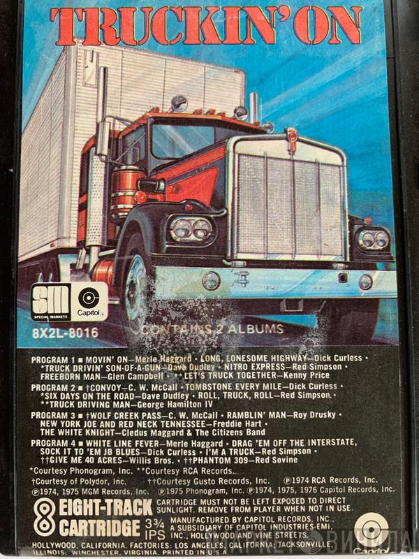  - Truckin' On
