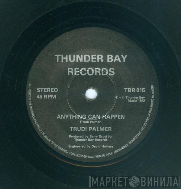 Trudi Palmer - Anything Can Happen
