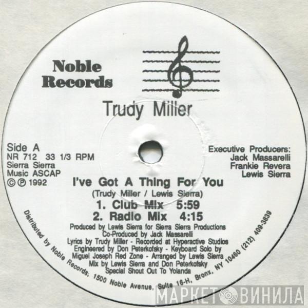  Trudy Miller  - I've Got A Thing For You