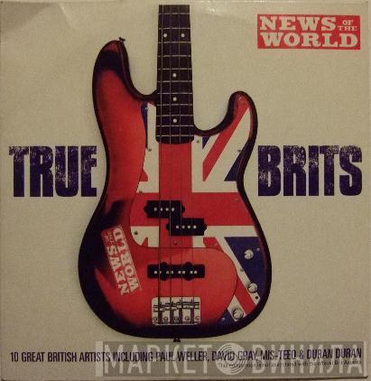  - True Brits