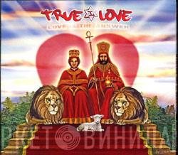 True Love  - Love Is The Answer