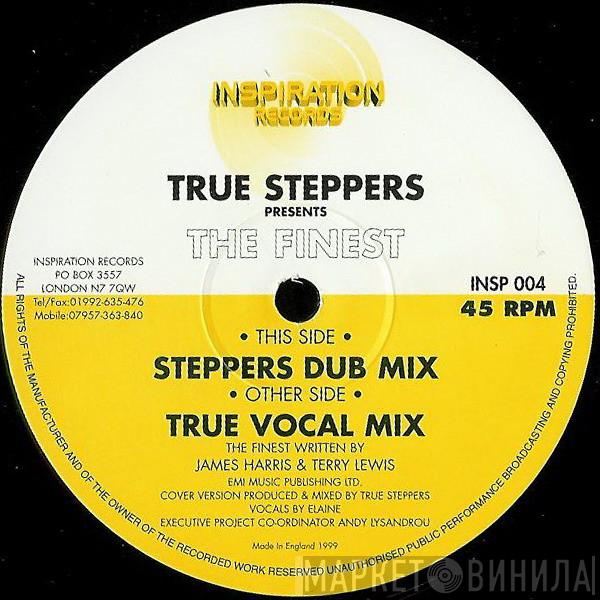 True Steppers - The Finest