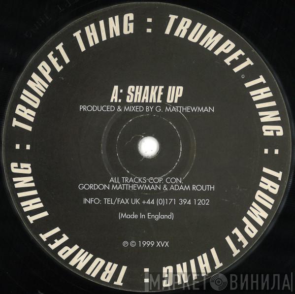 Trumpet Thing - Shake Up