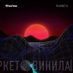 Trusme - Planet 4