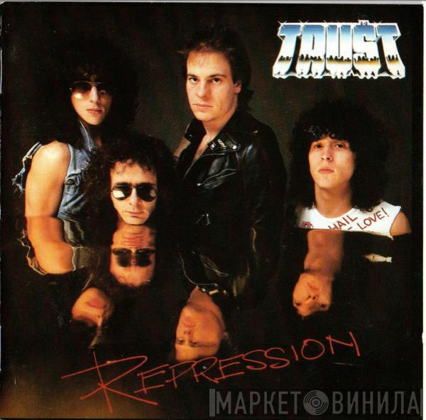  Trust   - Repression
