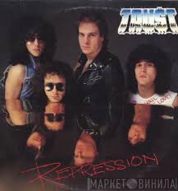  Trust   - Repression