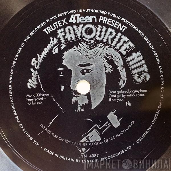  - Trutex 4Teen Presents Noel Edmonds Favourite Hits