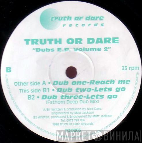 Truth Or Dare - Truth Or Dare Dubs EP (Vol. 2)