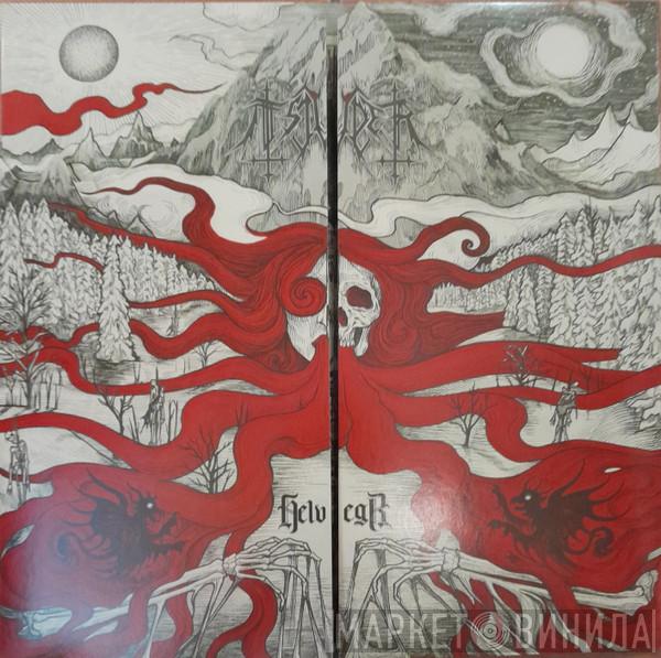 Tsjuder - Helvegr