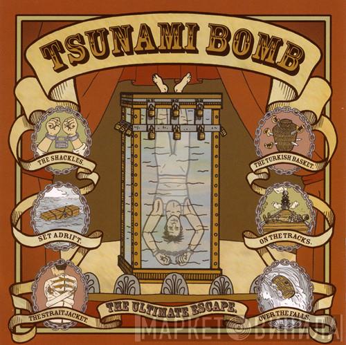 Tsunami Bomb - The Ultimate Escape