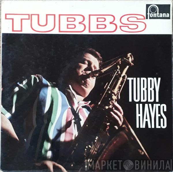  Tubby Hayes  - Tubbs