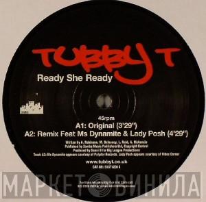 Tubby T - Ready She Ready