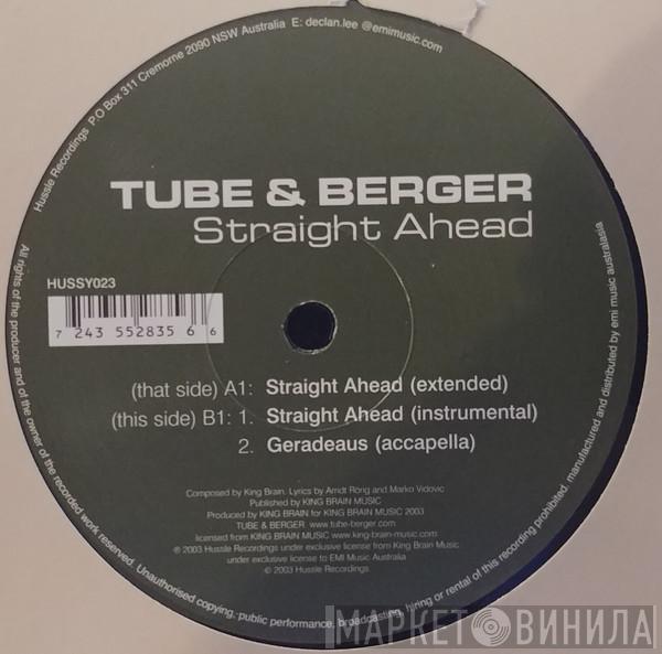  Tube & Berger  - Straight Ahead