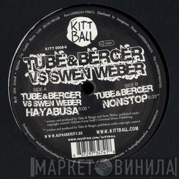Tube & Berger, Swen Weber - Hayabusa