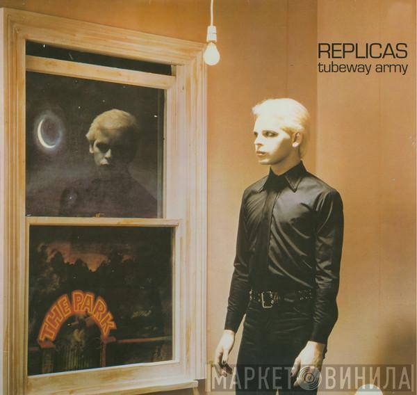  Tubeway Army  - Replicas